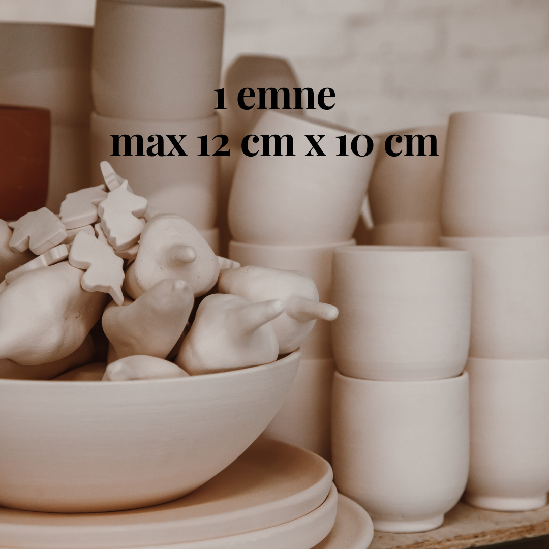 1 leremne inkl. glasur og brænding (max 12 cm bredde x 10 cm højde)