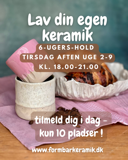 6-ugers aftenhold keramik tirsdag uge 2-9