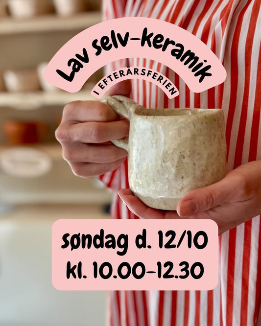 Lav selv keramik  for alle efterårsferien søndag kl. 10.00-12.30